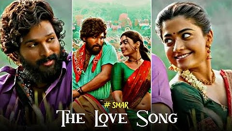 Pushpa Love Status ❤️ || ft. Allu Arjun & Rashmika || Pushpa Status 4k Full Screen || #shorts #smar