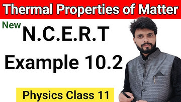 Example 10.2 Physics Class 11 | New Ncert Example 10.2 Physics Class 11