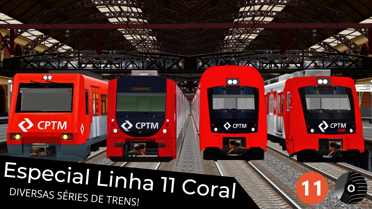 OpenBVE - ESPECIAL LINHA 11 CORAL da CPTM!