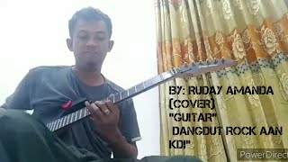 Download Lagu COVER GUITAR (DANGDUT ROCK AAN KDI) BY: RUDAY AMANDA MP3 Download Lagu COVER GUITAR (DANGDUT ROCK AAN KDI) BY: RUDAY AMANDA MP3