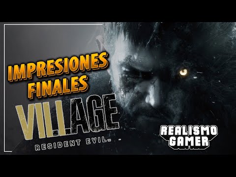 Impresiones finales de Resident Evil VIII ¿es realmente tan CORTO? - SIN SPOILERS