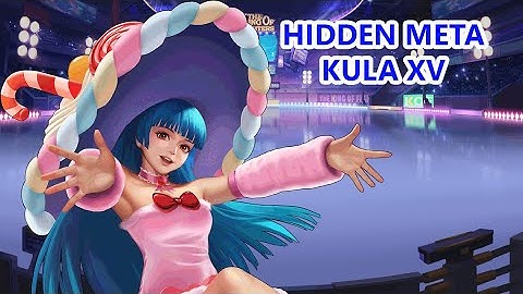☘ KOF98UMOL CN Hidden Meta Kula XV (六门库拉XV - 景門クーラXV Ver) - Nemuless❀