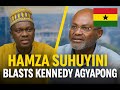 Hamza Suhuyini Blasts Kennedy Agyapong - Fiery Exchange in Ghana Politics