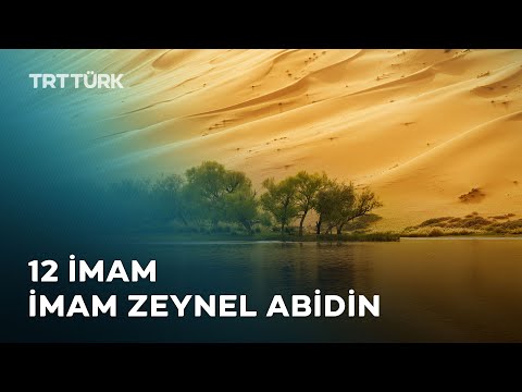 12 İmam | İmam Zeynel Abidin