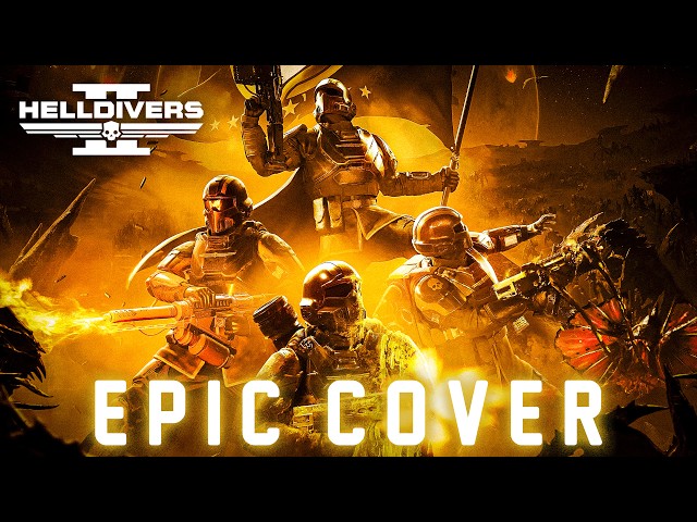 Helldivers 2 Main Theme (A Cup Of Liber-Tea) | EPIC COVER class=