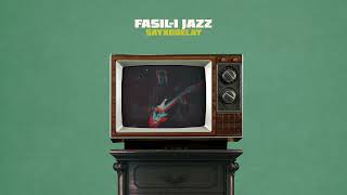 FASIL-I JAZZ - ŞEHR-İ İSTANBUL