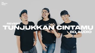 Tunjukkan Cintamu (8D AUDIO) - Nosstress