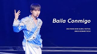 231215 뮤직뱅크 글로벌 페스티벌 Baila Conmigo 원어스 건희 직캠 / ONEUS KEONHEE FANCAM