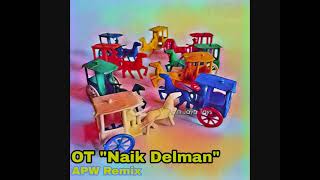 Download Lagu APW Remix - OT \ MP3 Download Lagu APW Remix - OT \ MP3