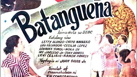 BATANGUENA (1953). Jaime De La Rosa and Nida Blanca