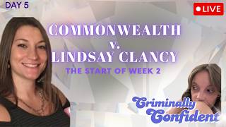LIVE: Lindsay Clancy Trial | Week 2 Day 5 Begins | Courtroom Testimony Continues