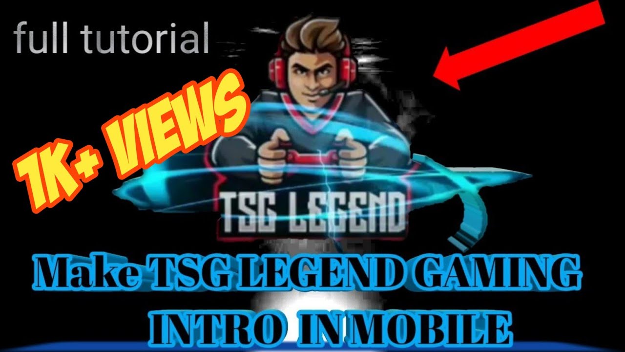 how to make a gaming intro like TSG Legend