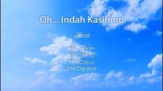 oh Indah Kasihmu