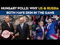 Viktor Orban News | How Hungary Polls Are Make Or Break For Viktor Orbán &amp; The US, Russia Angle