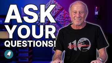 What Do YOU Want to Know About Tubes?