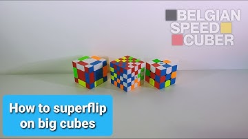 How to: superflip pattern on big cubes