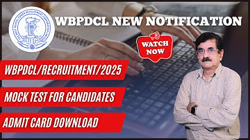 WBPDCL 2025 Admit Card Download & Mock Test Update | Syllabus, Notice & Addendum Details Explained