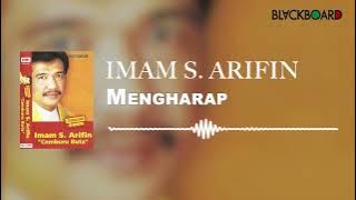 Imam S Arifin - Mengharap