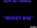 New hit single money bae by nova blak