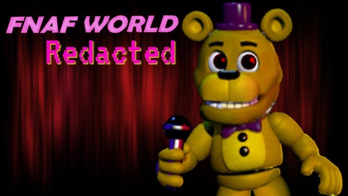 FNAF World redacted [EP3]