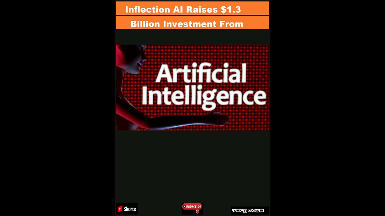 Inflection AI Raises $1.3 Billion Investment From Microsoft and Nvidia|