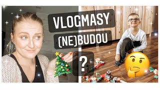 🎄✨VLOGMASY (NE)BUDOU⁉️| Jak to tedy bude?🤷🏼‍♀️✨❤️