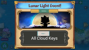 Merge Dragons! Lunar Light Event! All Cloud Keys! Part1