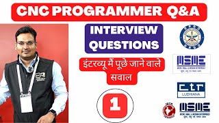 CNC programmer interview questions and answers - drdo cnc questions - msme interview questions - #1