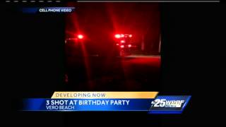 3 shot at birthday party in Vero Beach