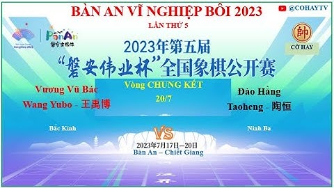 Vòng CHUNG KẾT | Vương Vũ Bác - Wang Yubo - 王禹博 VS 陶恒 - Taoheng - Đào Hằng