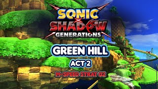 Fish Skip - Green Hill Act 2 - Sonic Generations 2024 M-Speed Strategy