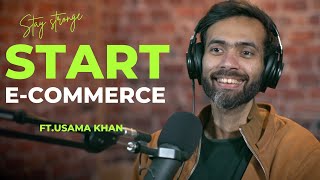 How to Earn with E-Commerce? Ft. Usama Khan - Table Talk Ep-27 | Bol Chaal