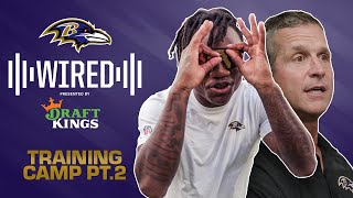 Wired: Inside Ravens Preseason | Baltimore Ravens