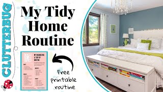 My Tidy Home Routine - Daily, Weekly & Monthly Routine with Free Printable!