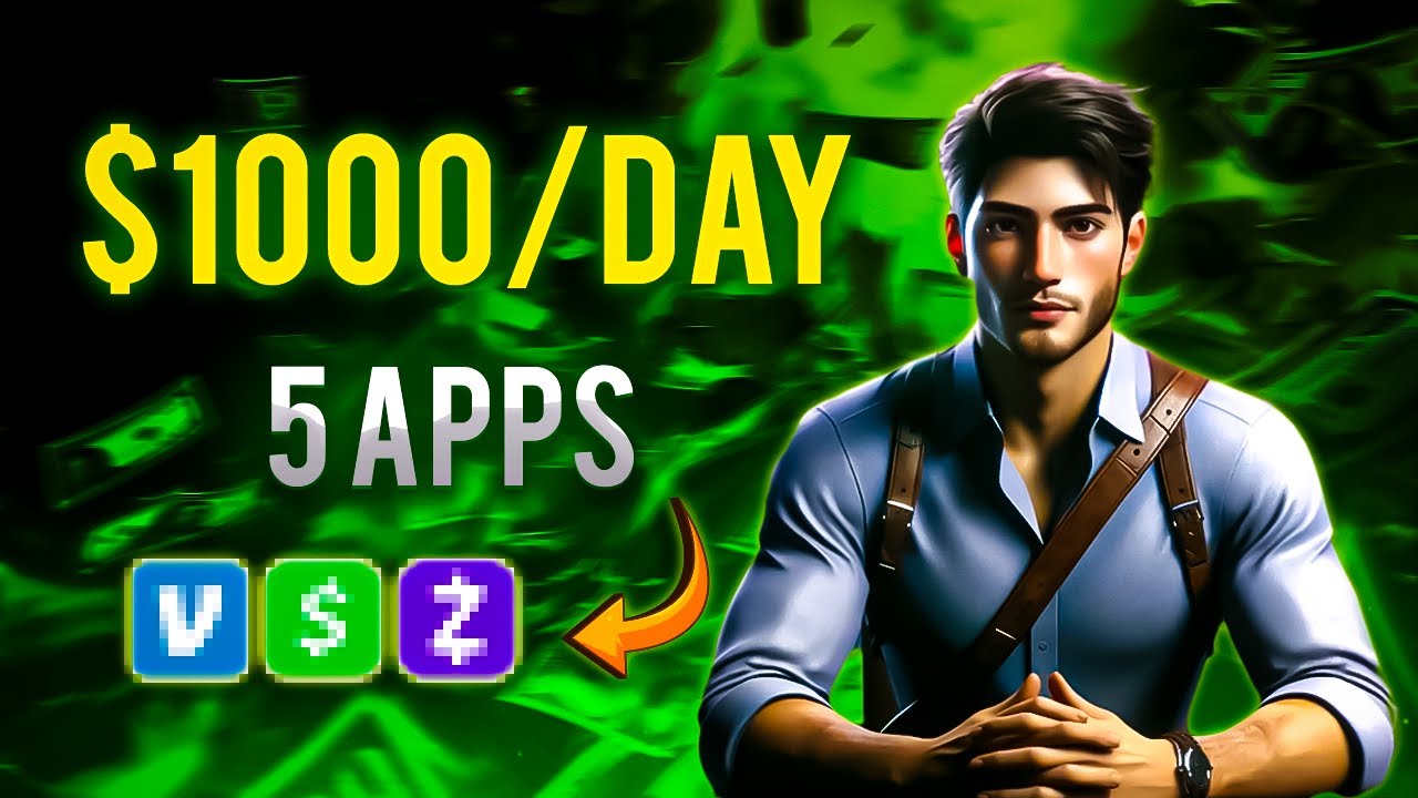 5 Apps That Can Make You $1000 DAILY Without Investment