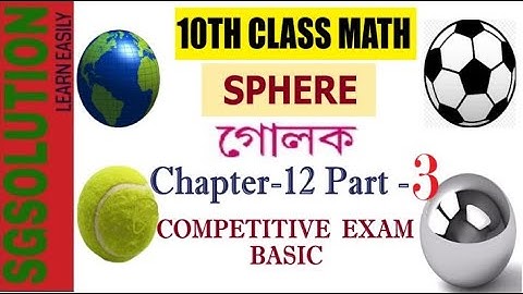 | Sphere | Golok | Class X | Chapter 12 | WBBSE | Part 3 |