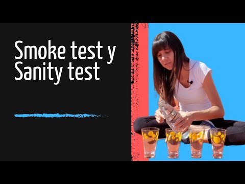 Diferenciamos el smoke del sanity test con vasos y una botella