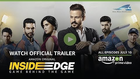 Inside Edge | (Explicit)  Official Trailer [HD] | All Episodes July 10 2017 | Amazon Prime Video