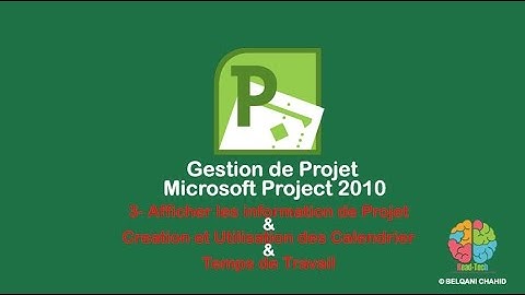 3 Afficher Information Projet | Temps Travail | Calendrier