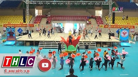 Sẵn sàng cho Đại hội Thể dục thể thao tỉnh Lào Cai lần thứ VII năm 2022 | THLC