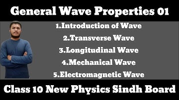 General Wave Properties 01 Class 10 Physics (New Book) Sindh Board