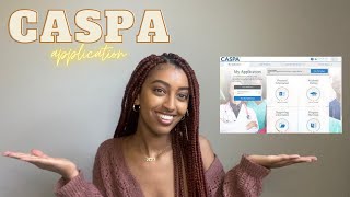 Walk Through My CASPA Application | get to know me, personal statements, patient care hours, +more