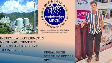 NPCIL Interview Experience & Question 2023 | Scientific Officer /  Executive Trainee | Mechanical