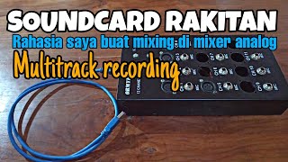 Soundcard Multitrack (Rakitan) - Alat untuk Playback mulitrack dan Record Multitrack