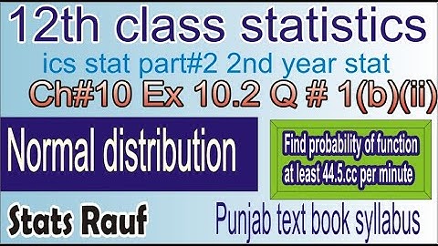 q1bii ex10.2 ch10/12th statistics/Statistics part2/statsrauf