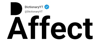 Affect Antonyms | Opposite Words 