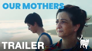 OUR MOTHERS - Official Trailer - Peccadillo Pictures