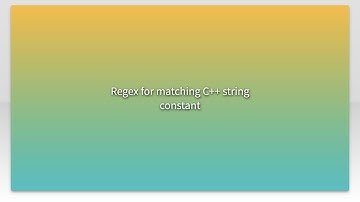 Regex for matching C++ string constant