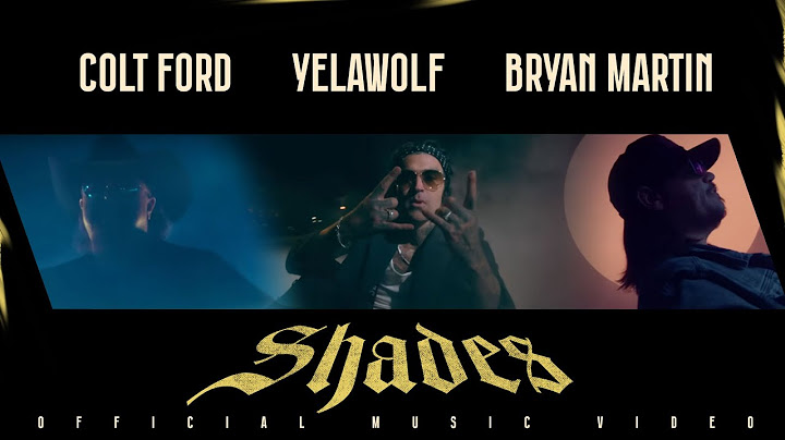 Colt Ford and Bryan Martin - Shades (feat. Yelawolf) [Official Music Video]