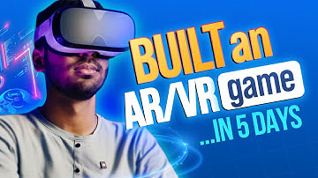 From Zero to AR/VR Game in Just 5 Days | NST Hackathon Journey